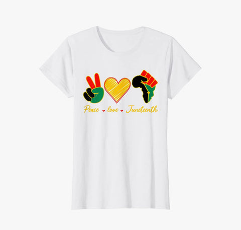 PEACE - LOVE - JUNETEENTH